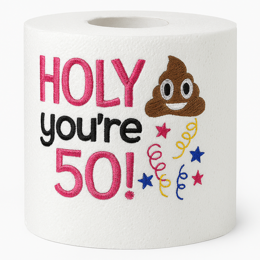 Holy You're 50! - Embroidered Toilet Paper Roll